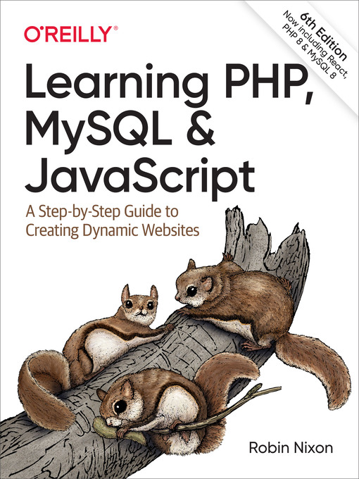 Title details for Learning PHP, MySQL & JavaScript by Robin Nixon - Available